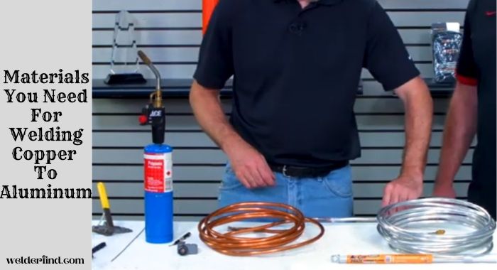 Materials You Need For Welding Copper To Aluminum