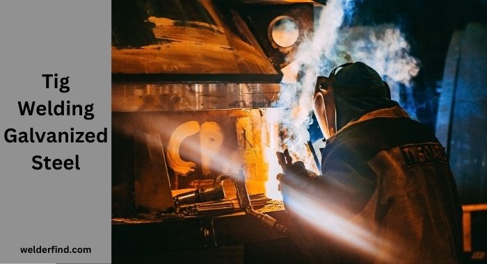 Tig Welding Galvanized Steel