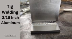 Tig Welding 0.1875 Inch Aluminum